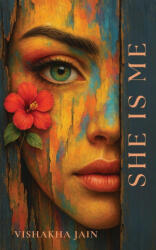 She Is Me - Vishakha Jain (2025)