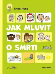 Jak mluvit o smrti (ISBN: 9788088455219)