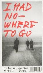I had nowhere to go (ISBN: 9783959051460)