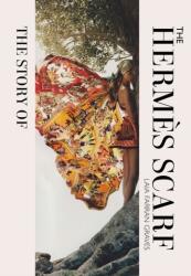 Povestea eșarfei Hermes (ISBN: 9781838611460)