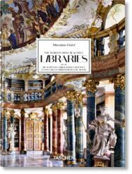 Massimo Listri. The World's Most Beautiful Libraries. 40th Ed (ISBN: 9783836593816)