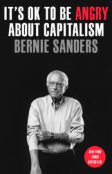 It's OK to Be Angry About Capitalism (ISBN: 9780593238738)