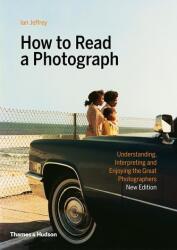 How to Read a Photograph (ISBN: 9780500295380)