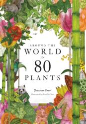 Around the World in 80 Plants (ISBN: 9781786272300)