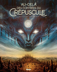 Au-delà des contrées du crépuscule - Olivier Ledroit (ISBN: 9782344037249)