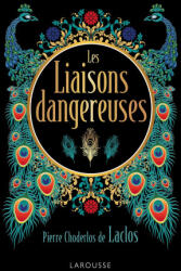 Les liaisons dangereuses - Laclos - edition de luxe - Pierre Choderlos de Laclos (ISBN: 9782036041707)