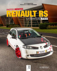 Renault RS - la signature racée - Sara (ISBN: 9791028303525)