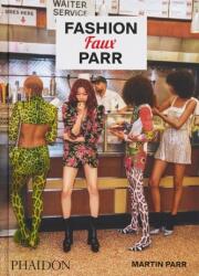 FASHION FAUX PARR - PARR MARTIN (ISBN: 9781838667931)