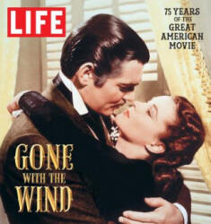 Gone with the Wind - The Editors of Life (ISBN: 9781618930705)
