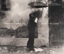 Deborah Turbeville: Fotocolaj (ISBN: 9780500026212)