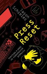 Press Reset - Vzestupy a pády ve videoherním průmyslu (2023)