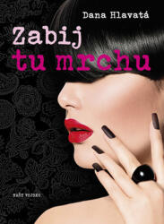 Zabij tu mrchu (2017)