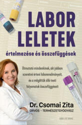 Laborleletek értelmezése és összefüggések (ISBN: 9789636302481)