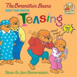 Berenstain Bears and Too Much Teasing - Stan Berenstain, Jan Berenstain (ISBN: 9780679877066)
