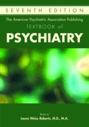The American Psychiatric Association Publishing Textbook of Psychiatry (ISBN: 9781615371501)