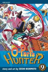 O-Parts Hunter 9 - Seishi Kishimoto (ISBN: 9781421518312)