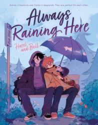 Always Raining Here - Alexandra Holt, Hazel And Bell (ISBN: 9781250870131)