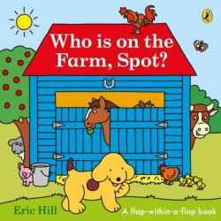 Who is on the Farm, Spot? (ISBN: 9780241720998)