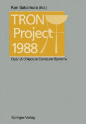TRON Project 1988 - Ken Sakamura (ISBN: 9784431680833)