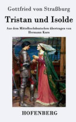 Tristan und Isolde - Gottfried Von Strassburg (ISBN: 9783843016544)