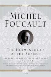 HERMENEUTICS OF THE SUBJECT - Michel Foucault, Arnold I. Davidson (ISBN: 9780312425708)