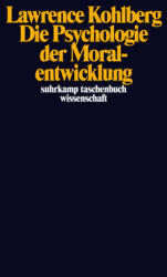 Die Psychologie der Moralentwicklung (2006)