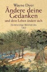 Ändere deine Gedanken - und dein Leben ändert sich (2008)