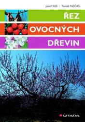 Tăierea pomilor fructiferi (ISBN: 9788024725055)