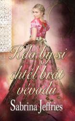Kdo by si chtěl brát vévodu (ISBN: 9788026916468)