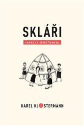 Skláři - Román ze staré Šumavy (ISBN: 9788027070695)