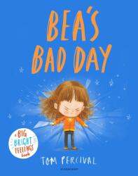 Bea's Bad Day (ISBN: 9781526651358)