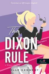 The Dixon Rule - A Dixon-szabály (2025)