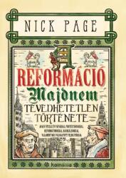 A reformáció majdnem tévedhetetlen története (2025)