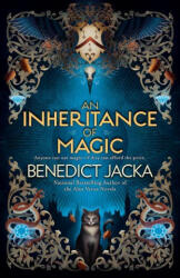 An Inheritance of Magic - Jacka, Benedict (2023)