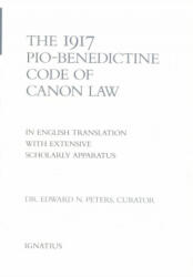 1917 Pio-Benedictine Code of Canon Law - Edward Peters (2001)