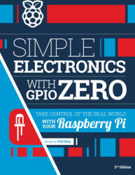 Simple Electronics with Gpio Zero (2025)