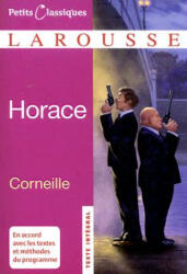 Pierre Corneille - Horace - Pierre Corneille (2013)