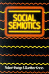 Social Semiotics - Robert Hodge, Gunther Kress (1988)