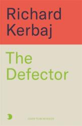 The Defector - Richard Kerbaj (2025)