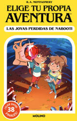ELIGE TU PROPIA AVENTURA - LAS JOYAS PERDIDAS DE NABOOTI - MONTGOMERY, R. A. (2024)