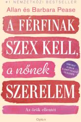 A férfinak szex kell, a nőnek szerelem (ISBN: 9789635726721)