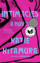 Intimacies - KITAMURA KATIE (ISBN: 9780399576171)
