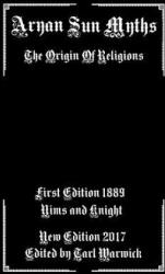 Aryan Sun Myths: The Origin of Religions - Nims and Knight, Tarl Warwick (ISBN: 9781986375733)