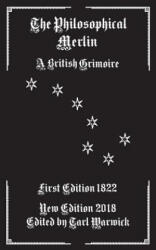 The Philosophical Merlin: A British Grimoire - Unknown Author, Tarl Warwick (ISBN: 9781519454393)