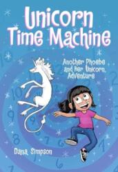 Unicorn Time Machine - SIMPSON DANA (ISBN: 9781524890445)