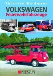 Vehicule de pompieri Volkswagen (ISBN: 9783861334163)