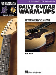 DAILY GUITAR WARM UPS - Tom Kolb (ISBN: 9781423466406)