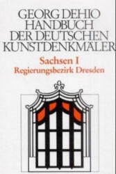 Dehio - Handbuch der deutschen Kunstdenkmaler / Sachsen Bd. 1 - Georg Dehio (ISBN: 9783422030435)