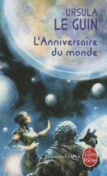 L'Anniversaire Du Monde - Ursula K. Le Guin (ISBN: 9782253023487)