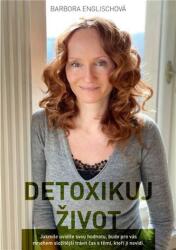 Detoxikuj život (ISBN: 9788090810310)